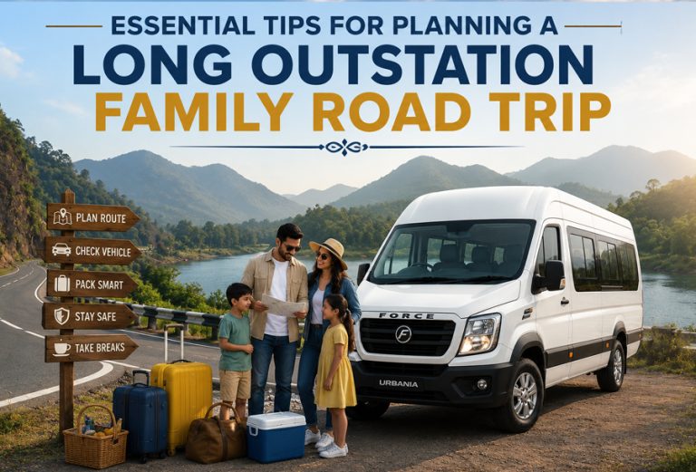 Essential Tips for Planning a Long Outstation Family Road Trip
